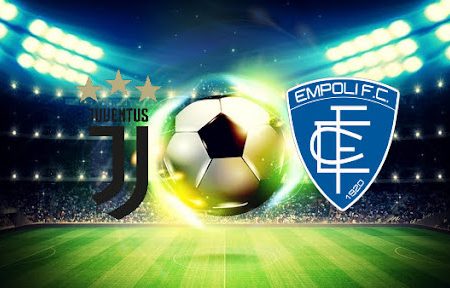 Prediksi Bola Juventus – Empoli 01h45 – 29/08/2021