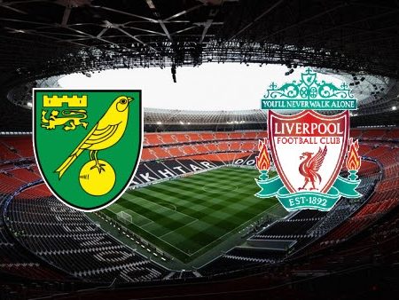 Prediksi Bola Norwich vs Liverpool – 23h – 14/08/2021