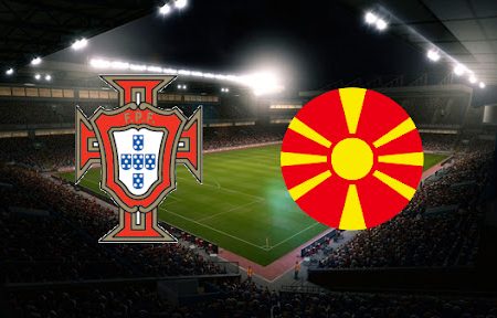 Prediksi Bola Portugal – North Macedonia 01h45 30/03/2022